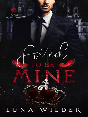 cover image of Fated to Be Mine